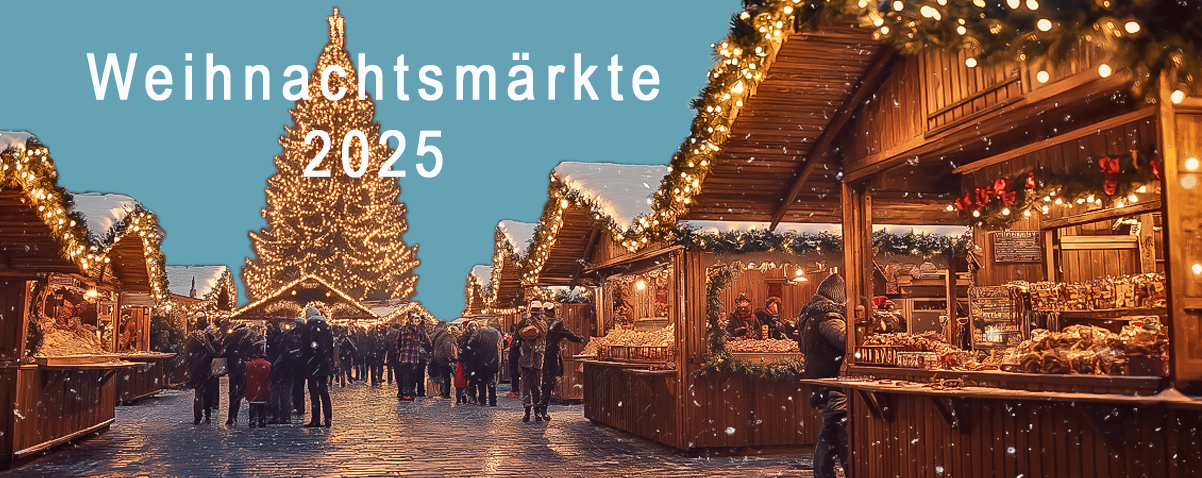 Weihnachtsmärkte 2025 Weihnachtsmärkte 2025
